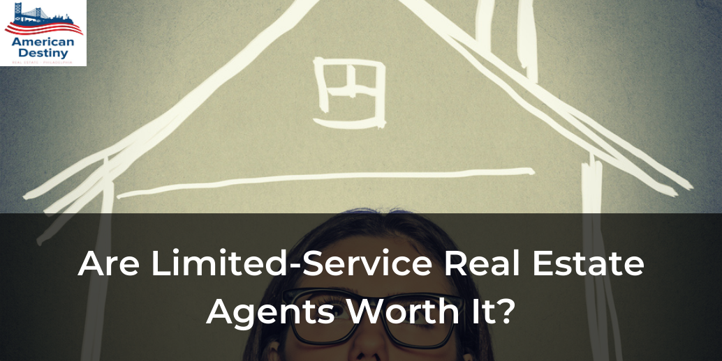 ADRPhiladelphia Are LimitedService Real Estate Agents Worth It?